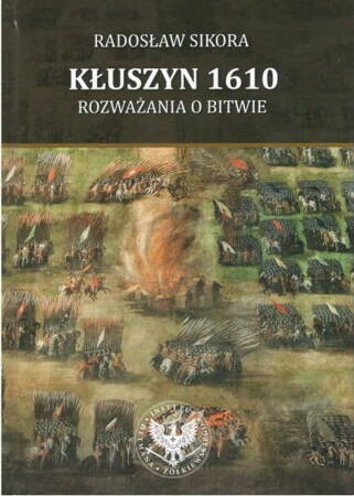 Kłuszyn 1610 - rozważania o bitwie