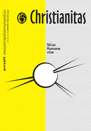 Pięćdziesiąt lat "Humanae vitae" - Christianitas nr 73 /2018